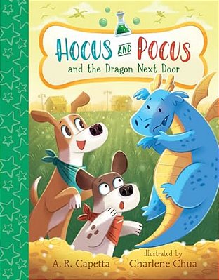 Hocus And Pocus And The Dragon Next Door-..