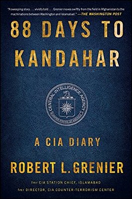 88 Days To Kandahar: A Cia Diary-..