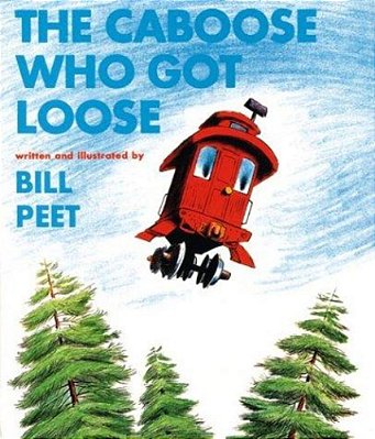 The Caboose Who Got Loose-..