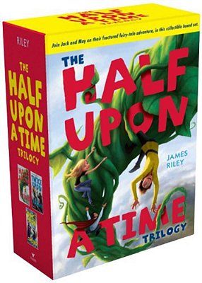 The Half Upon A Time Trilogy (Boxed Set): Half Upon A Time; Twice Upon A Time; Once Upon The End-..