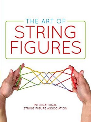 The Art Of String Figures-..