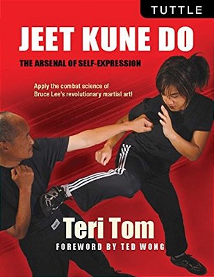 Jeet Kune Do: The Arsenal Of Self-Expression-..