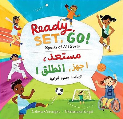 Ready, Set, GO! (Bilingual Arabic & English): Sports Of All Sorts-..