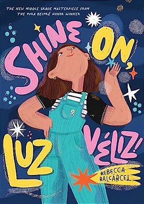 Shine On, Luz Véliz!-..