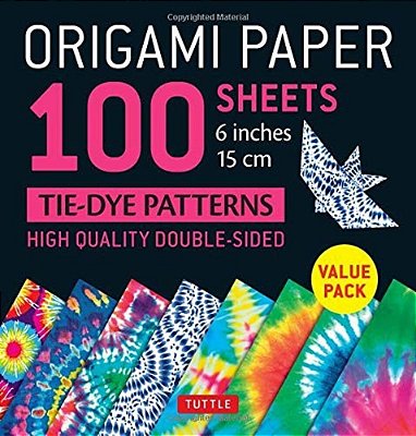 Origami Paper 100 Sheets Tie-Dye Patterns 6 (15 Cm): Tuttle Origami Paper: Double-Sided Origami Sheets Printed With 8 Different Designs (Instructions-..