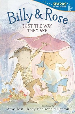 Billy And Rose: Just The Way They Are: Candlewick Sparks-..