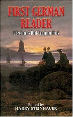 First German Reader: A Beginner's Dual-Language Book-..