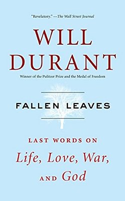 Fallen Leaves: Last Words On Life, Love, War, And God-..