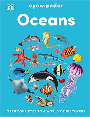 Eyewonder Oceans: Open Your Eyes To A World Of Discovery-..