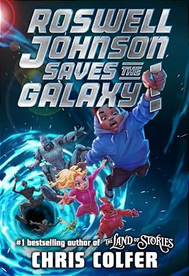 Roswell Johnson Saves The Galaxy!-..