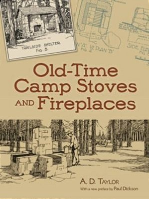 Old-Time Camp Stoves And Fireplaces-..