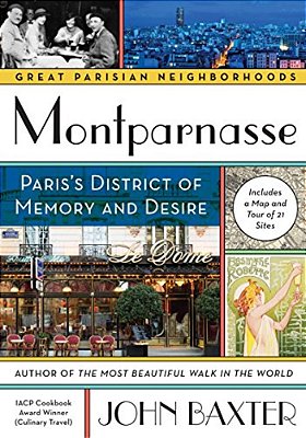 Montparnasse: Paris's District Of Memory And Desire-..
