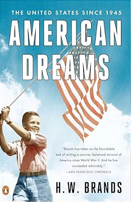 American Dreams: The United States Since 1945-..