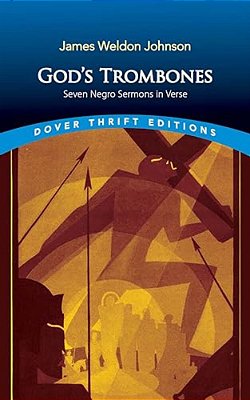 God's Trombones: Seven Negro Sermons In Verse-..
