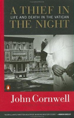 A Thief In The Night: Life And Death In The Vatican-..