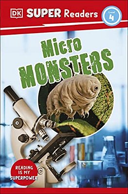 Dk Super Readers Level 4 Micro Monsters-..