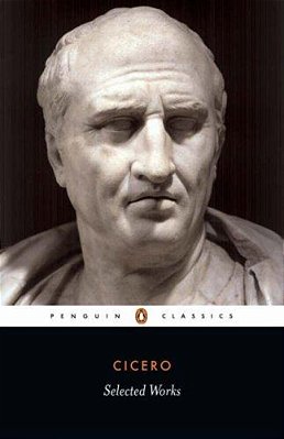Selected Works (Cicero, Marcus Tullius)-..
