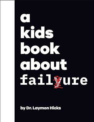 A Kids Book About Failure-..