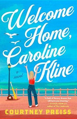 Welcome Home, Caroline Kline-..