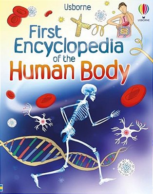 First Encyclopedia Of The Human Body-..