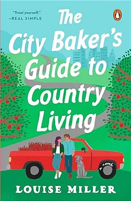 The City Baker's Guide To Country Living-..