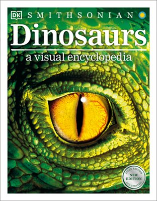 Dinosaurs: A Visual Encyclopedia, 2ND Edition-..