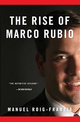 The Rise Of Marco Rubio-..