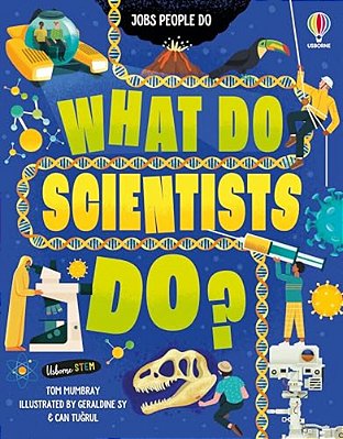What Do Scientists Do?-..