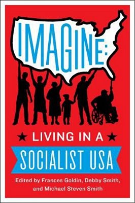 Imagine: Living In A Socialist USA-..