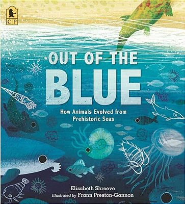 Out Of The Blue: How Animals Evolved From Prehistoric Seas-..