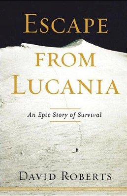 Escape From Lucania: An Epic Story Of Survival-..