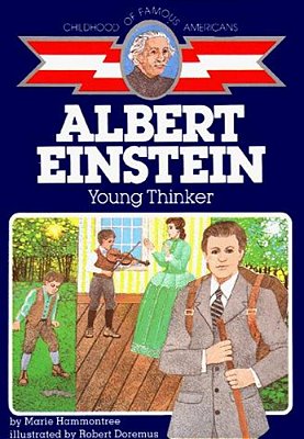 Albert Einstein: Young Thinker-..