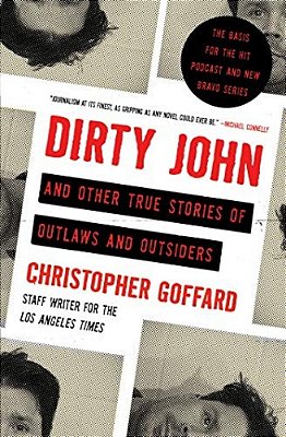 Dirty John And Other True Stories Of Outlaws And Outsiders-..