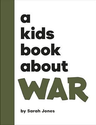 A Kids Book About War-..