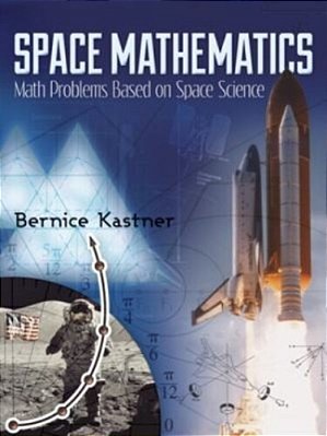 Space Mathematics: Math Problems Based On Space Science-..