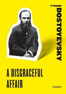 A Disgraceful Affair: Stories-..