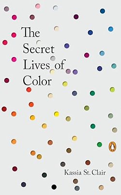 The Secret Lives Of Color-..