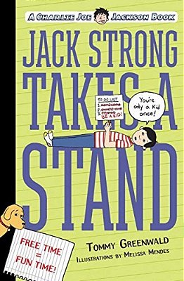 Jack Strong Takes A Stand: A Charlie Joe Jackson Book-..