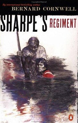 Sharpe's Regiment: Richard Sharpe And The Invasion Of France, June To November 1813-..