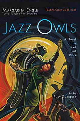 Jazz Owls: A Novel Of The Zoot Suit Riots-..