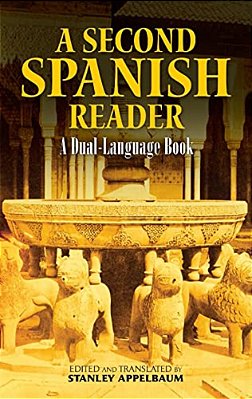 A Second Spanish Reader: A Dual-Language Book-..