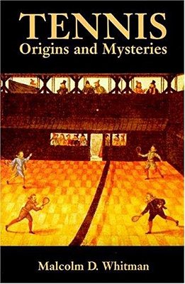 Tennis: Origins And Mysteries-..