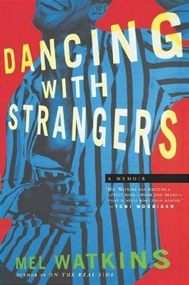 Dancing With Strangers: A Memoir-..