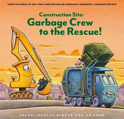 Construction Site: Garbage Crew To The Rescue!-..