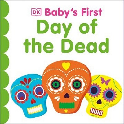 Baby's First Day Of The Dead-..