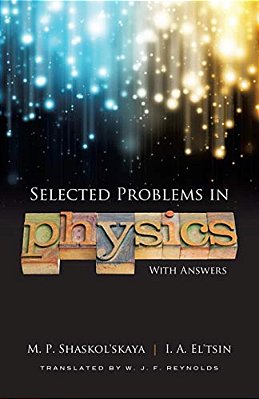 Selected Problems In Physics With Answers-..