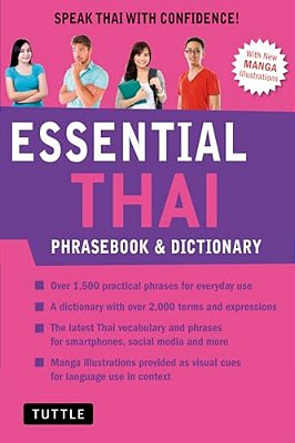 Essential Thai Phrasebook & Dictionary: Speak Thai With Confidence! (Revised Edition)-..