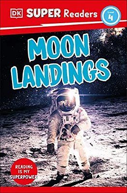 Dk Super Readers Level 4 Moon Landings-..
