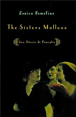 The Sisters Mallone: Una Storia Di Famiglia-..