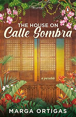 The House On Calle Sombra - A Parable-..